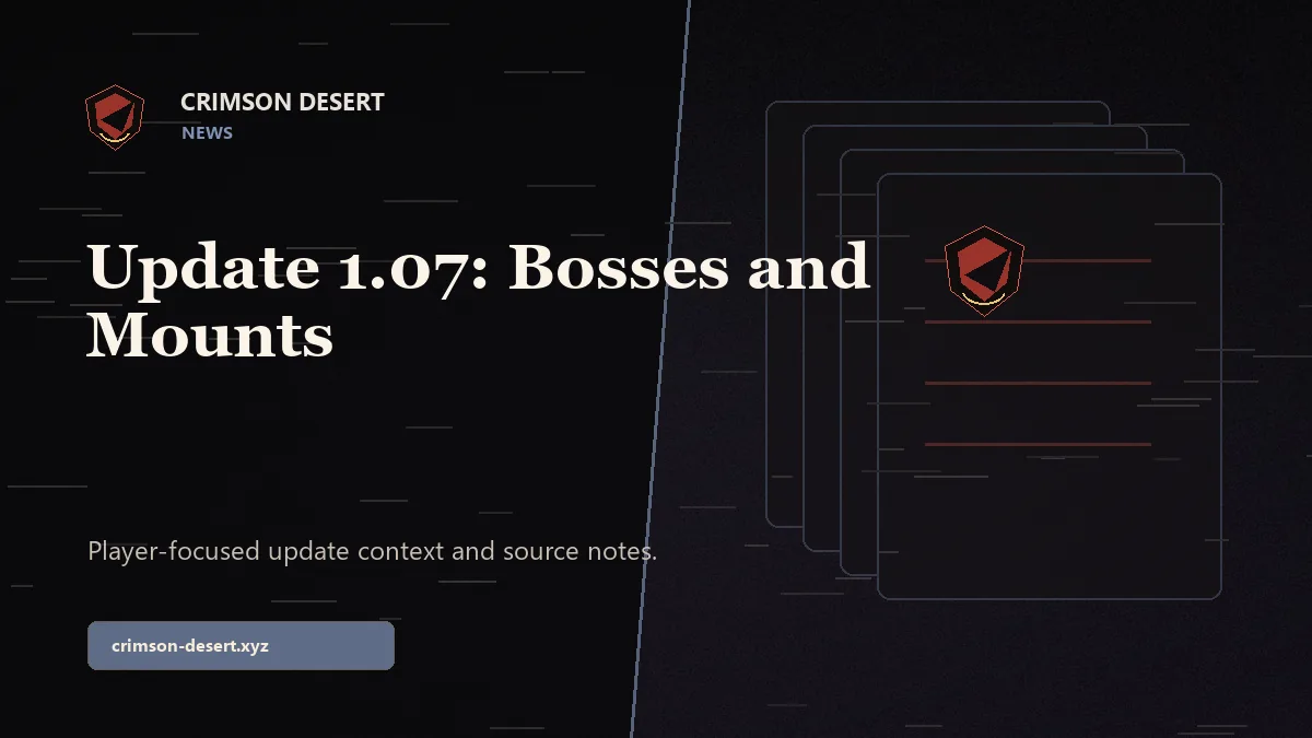 Crimson Desert Update 1.07: Bosses and Mounts - Crimson Desert guide cover