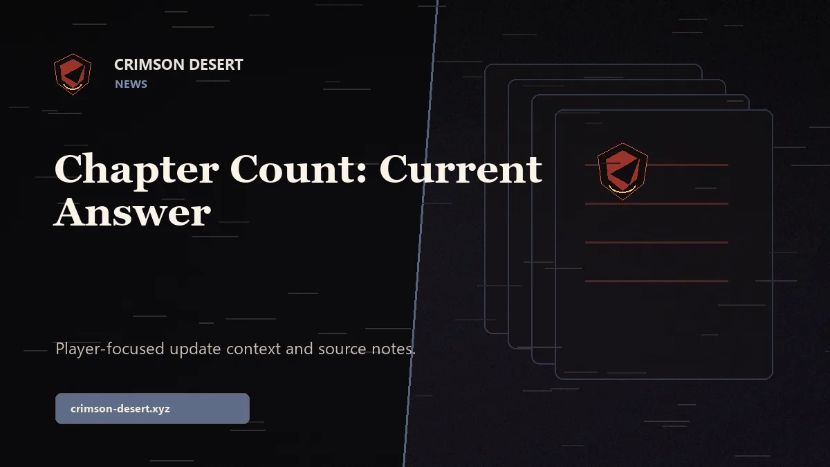 Crimson Desert Chapter Count: Current Answer - Crimson Desert guide cover