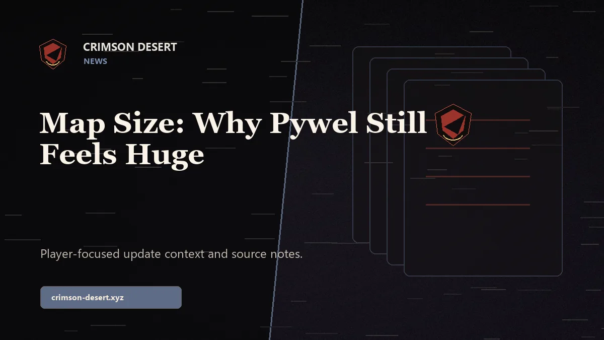 Crimson Desert Map Size: Why Pywel Still Feels Huge - Crimson Desert guide cover