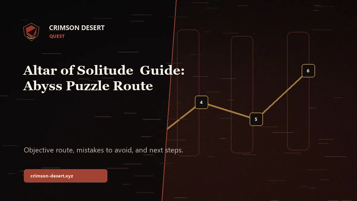 Altar of Solitude Crimson Desert Guide: Abyss Puzzle Route - Crimson Desert guide cover