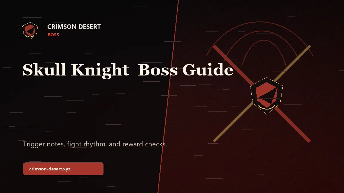 Skull Knight Crimson Desert Boss Guide - Crimson Desert guide cover