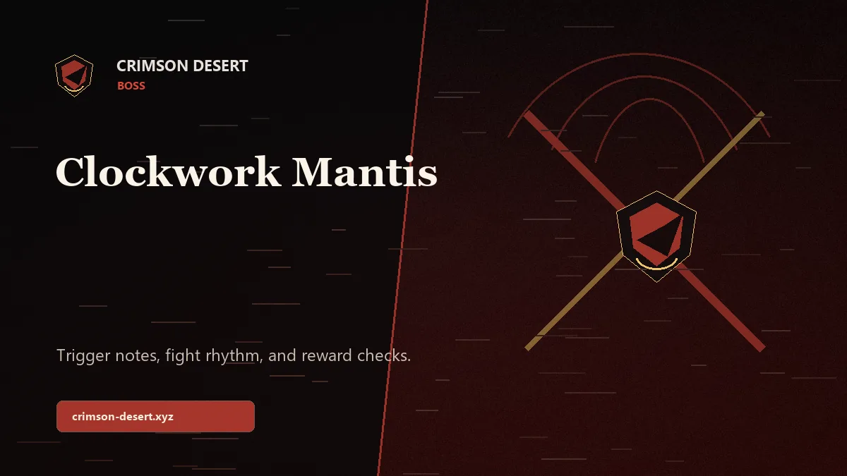 Clockwork Mantis - Crimson Desert guide cover