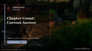 Crimson Desert Chapter Count: Current Answer - polished Crimson Desert guide cover