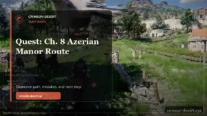Quest: Ch. 8 Azerian Manor Route