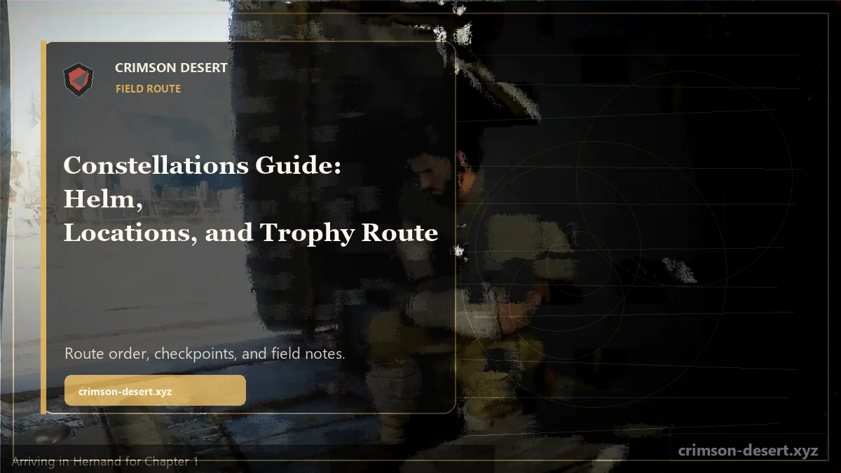 Crimson Desert Constellations Guide: Helm, Locations, and Trophy Route - polished Crimson Desert guide cover