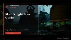 Skull Knight Crimson Desert Boss Guide - polished Crimson Desert guide cover