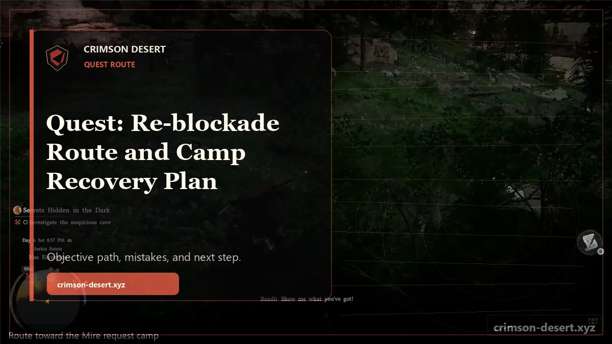 Quest: Re-blockade Route and Camp Recovery Plan - polished Crimson Desert guide cover