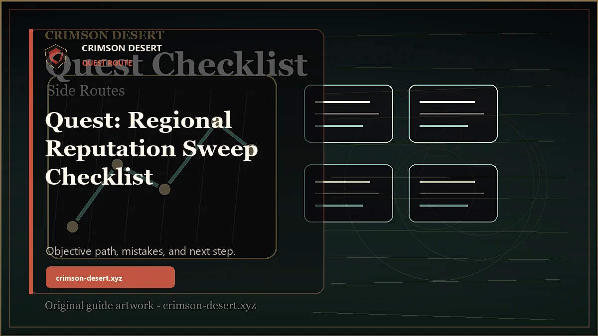 Quest: Regional Reputation Sweep Checklist - polished Crimson Desert guide cover