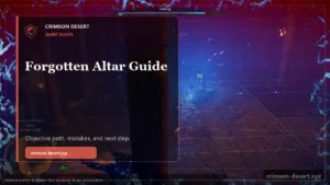 Forgotten Altar Crimson Desert Guide
