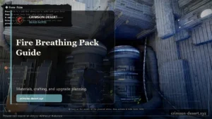 Fire Breathing Pack Crimson Desert Guide